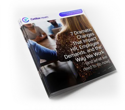 Cover of the eBook: 7 Dramatic Changes That Impact HR, Employee Demands, and The Way We Work